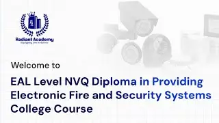 EAL Level NVQ Diploma in Providing Electronic Fire and Security Systems