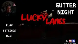 On Night Shift at the Bowling Alley - Gutter Night