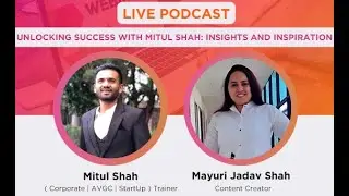 Podcast #79  Live On Insta with Mitul Shah  ( Corporate | AVGC | Startup ) | Mayuri