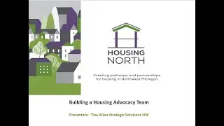 Housing North Citizen Advocacy 101 - Tina Allen