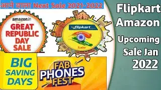 Flipkart & Amazon Upcoming Sale DEC 2021| Flipkart Next Sale 2021| Flipkart upcoming Sale 2021