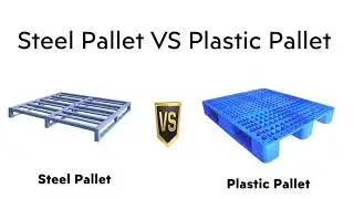 Warehouse Storage Solution | Pallet | Steel Pallet VS Plastic Pallet