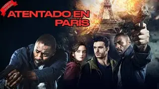 PEL&Iacute;CULA DE ACCI&Oacute;N ATENTADO EN PARIS (2016) | &iquest;VALE LA PENA VERLA EN 2025? RESE&Ntilde;A