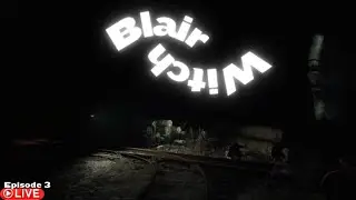 Blair witch episode 3 👻👻👻👻