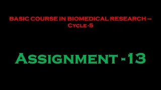 BCBR-NPTEL-Assignment 13: Selection of study population, answer key, December 2021