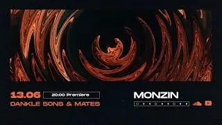Monzin EP.13 - Dankle Sons & Mates