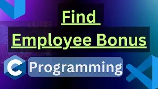 C Program to Find Employee Bonus