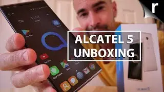 Alcatel 5 Unboxing | Face recognition for under &pound;200!