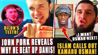 John Pork REVEALS why he ATTACKED Dilon Danis! Islam Makhachev CALLS OUT Kamaru Usman after UFC 322!