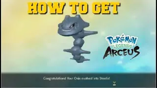 HOW TO EVOLVE ONIX INTO STEELIX IN POKEMON LEGENDS ARCEUS (HOW TO GET STEELIX)