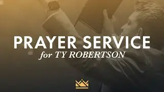 Prayer Service For Ty Robertson | Pastor Winston Parrish