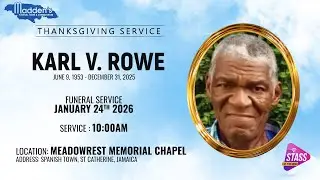 Thanksgiving Service for the Life of Karl Vincent Rowe