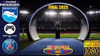 PES 2020 | UEFA Champions League FINAL | Pescara VS PSG | Legend | PS4   1080p