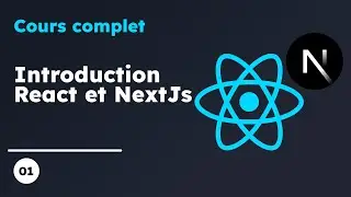 01 Introduction React et NextJs