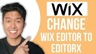 Как заменить редактор Wix на EditorX