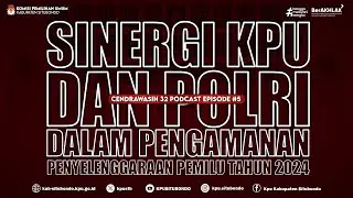 Live Episode #5  SINERGI KPU DAN POLRI DALAM PENGAMANAN PENYELENGGARAAN PEMILU TAHUN 2024