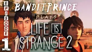 Life is Strange 2 E1