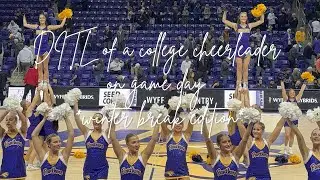 DITL of a college cheerleader on game day *winter break edition*