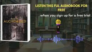 Alchemised by SenLin Yu | Magical Adventure Audiobook Summary