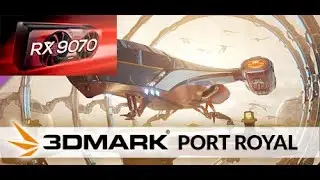 3DMark Port Royal | RX 9070 | i5 13600k | Benchmark