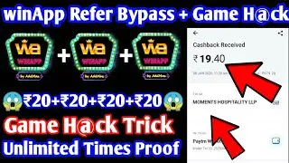 winApp new Refer bypass trick | Do unlimited refer bypass ₹20+₹20 | Earn Paytm cash by this h@ck