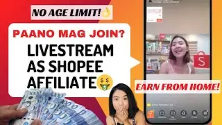 Paano mag Livestream as Shopee Affiliate? Earn at Home Opportunity | Legit Affiliate Business