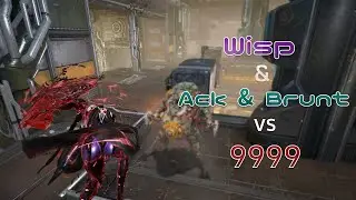 Wisp and Ack & Brunt | Aim Gliding | Disruption 9999 | Steel Path | Warframe