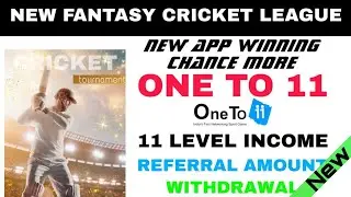 🔴 Expired One To 11 New Fantasy Cricket App Sinup 100₹ Bonus ⚡⚡  #MMTP || MMTP TECH PREMIUM ||
