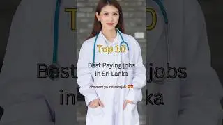Top 10 Paying Jobs in Sri Lanka 😲⚡#viral #shorts #job #srilanka #viral #top #videos #shots