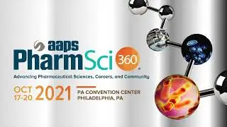 Science, Careers and Community Come Together at PharmSci 360