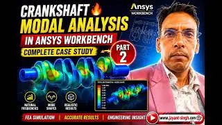 Modal Analysis of Crankshaft Using Ansys || Case Study || Part 2