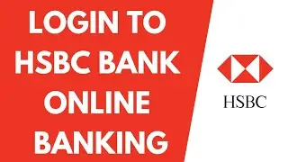 HSBC Bank Online Banking Login | HSBC Online Login (2021)