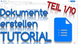 Dokumente erstellen - Google Docs Tutorial