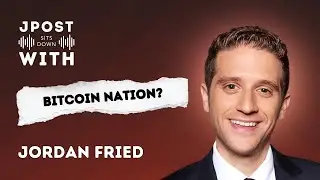 Can Israel become a Bitcoin nation? ZOOZ Strategy CEO Jordan Fried explains how