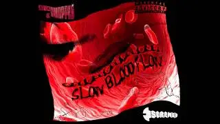 Slow Blood Flow (Chopped & Screwed) Damu Ridas - Damu Ride