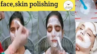 How to Face Polishing at home, Skin Whitening Face polish Method  in Urdu / Hindi