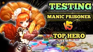 TESTING MANIC PRISONER VS TOP HERO | CASTLE CLASH