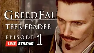 First Time Playing - GREEDFALL - EP1
