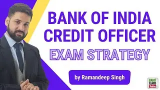 Bank of India Credit Officer 2020 Exam Strategy