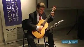 Recital muzyki renesansowej w interpretacji na gitarę klasyczną w  wykonaniu Leszka Potasińskiego