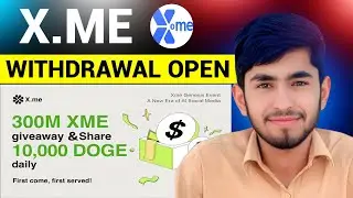  New Update X.ME App Withdraw open| X.ME Airdrop Withdrawal | XME Withdrawal | X.ME App
