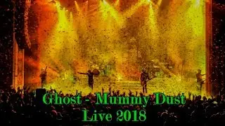 Ghost - Mummy Dust 