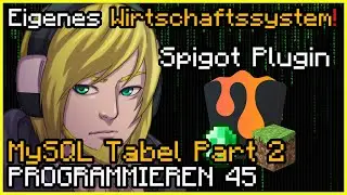 Wirtschaftssystem MySQL Tabel! Minecraft 1.20.2 Plugin Programmieren in IntelliJ [Teil 3.2]