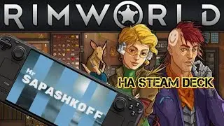 Game Rimworld test on Steam Deck OLED