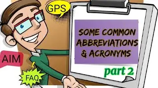 Some common abbreviations and acronyms Part 2