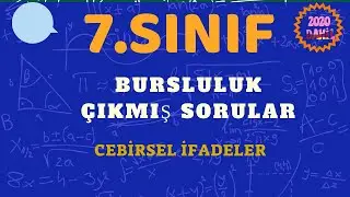 BURSLULUK SINAVINDA ÇIKMIŞ SORULAR | CEBİRSEL İFADELER