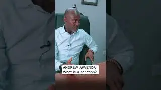 Andrew Mwenda: What is the meaning of a Sanction? What are the examples of sanctions #sanctions