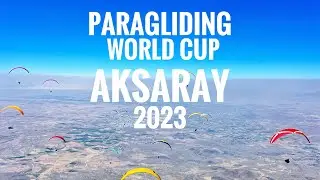Paragliding World Cup / Aksaray 2023