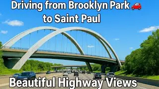 Scenic Highway Drive 🛣️ | Brooklyn Park to Saint Paul with Stunning Bridges & City Views #travel