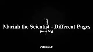 Mariah the Scientist - Different Pages (Acapella/Vocals Only)